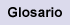 Glossary